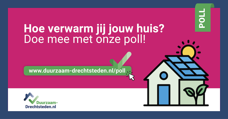 Poll - Hoe verwarm jij jouw huis